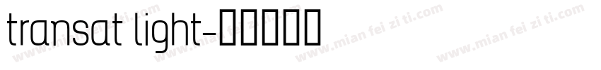 transat light字体转换
